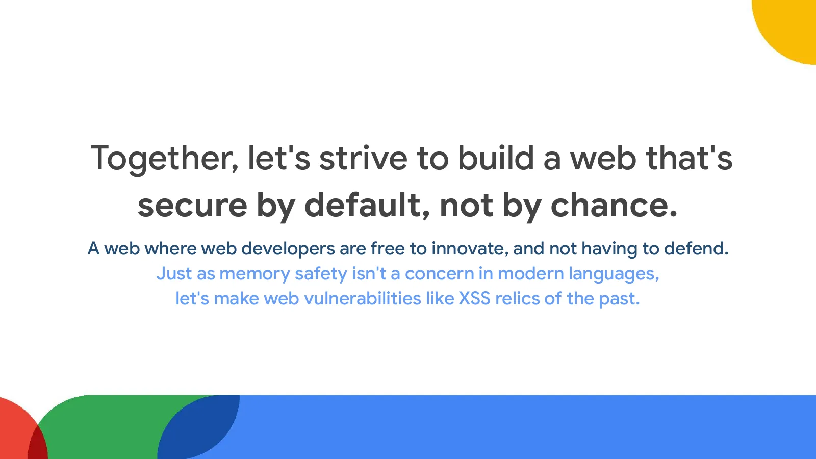 Slide 77: Together, let's strive to build a web that's