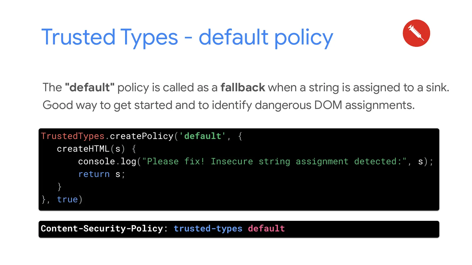 Slide 40: Trusted Types - default policy