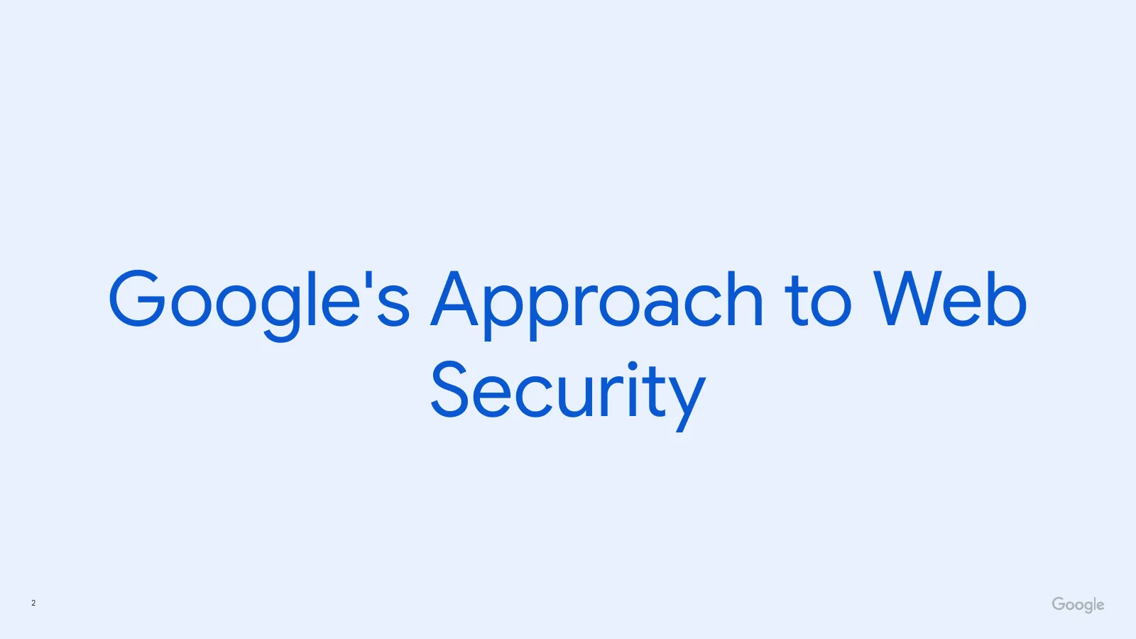 Slide 2: Google's Approach to Web