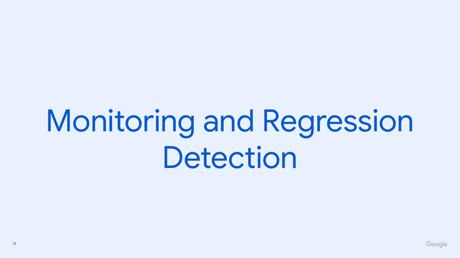 Slide 33: Monitoring and Regression